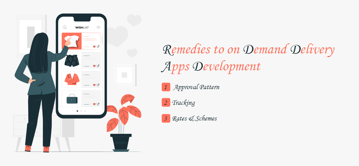 Remedies to on-demand delivery apps development