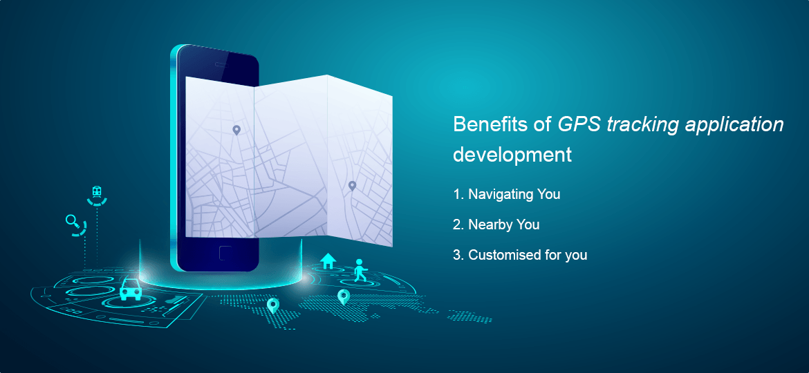 Benefits of GPS tracking application development