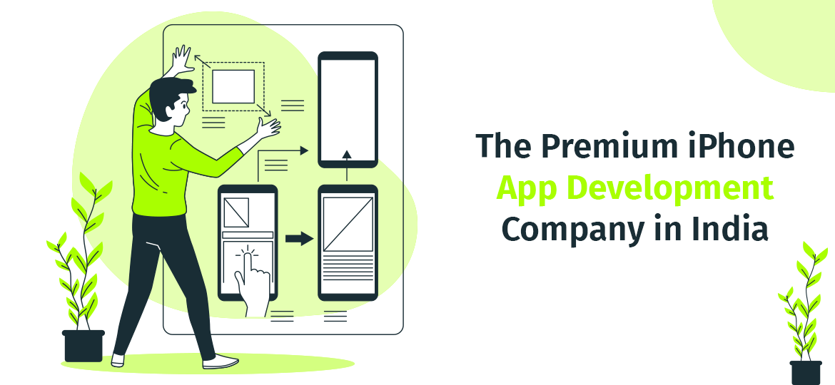 The Premium iPhone App Development Company in India