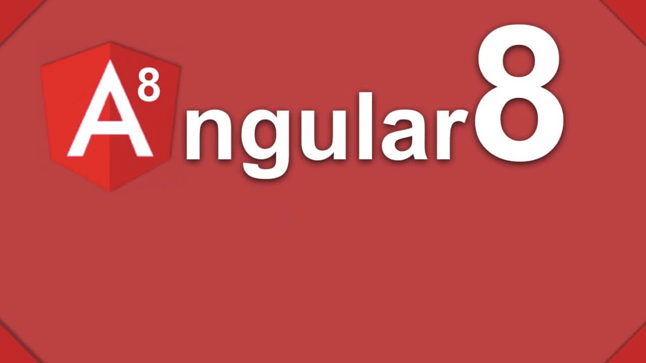 Angular 8.0