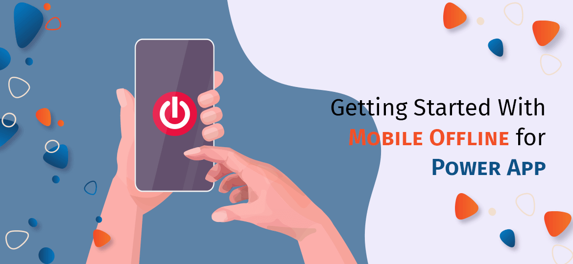 Mobile Offline Power App