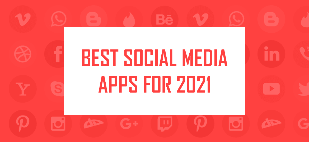 Best Social Media Apps